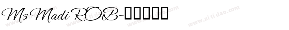 Ms Madi ROB字体转换